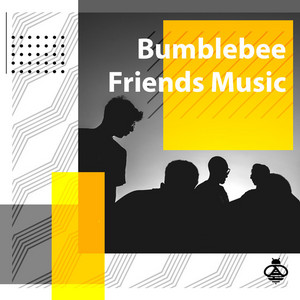Bumblebee Friends Music
