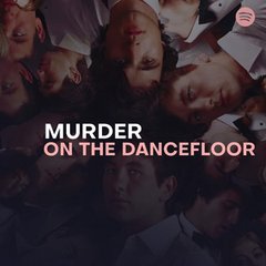 Murder On The Dancefloor
